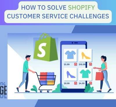 how to solve Shopify Customer Service Challenges