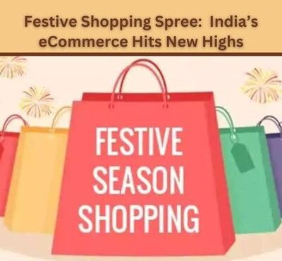 Festive Shopping Spree – India’s eCommerce Hits New Highs